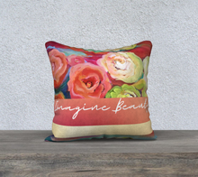 Load image into Gallery viewer, Imagine Beauty 18&quot; x 18&quot; Pillow Case