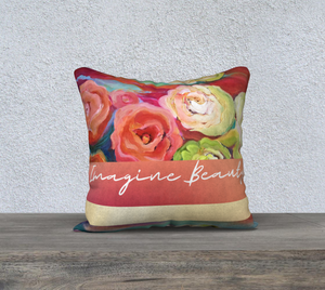 Imagine Beauty 18" x 18" Pillow Case